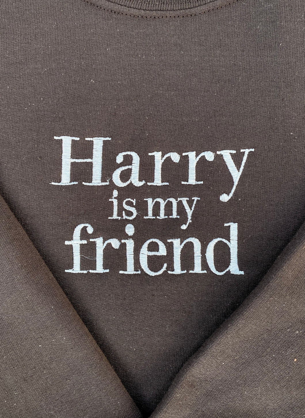 The Harry is My Friend Sweater.